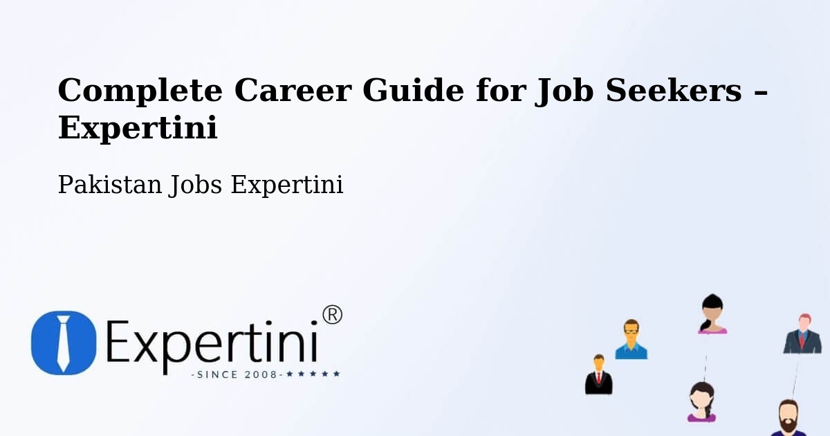 Career Guide for Job Seekers – Kot Sultan - Kot Sultan, Pakistan Jobs Expertini