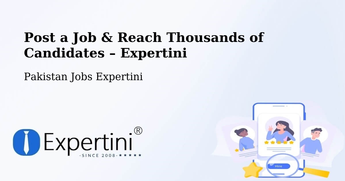Post a Job in Kot Sultan – Hire the Right Talent - Kot Sultan, Pakistan Jobs Expertini