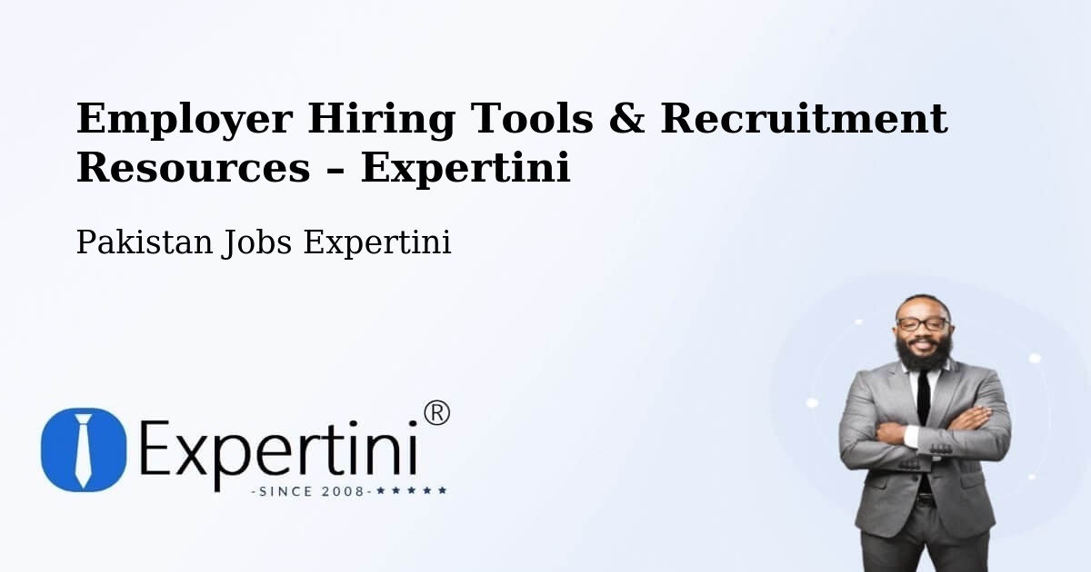 Employer Hiring Tools & Recruitment Resources – Kot Sultan - Kot Sultan, Pakistan Jobs Expertini