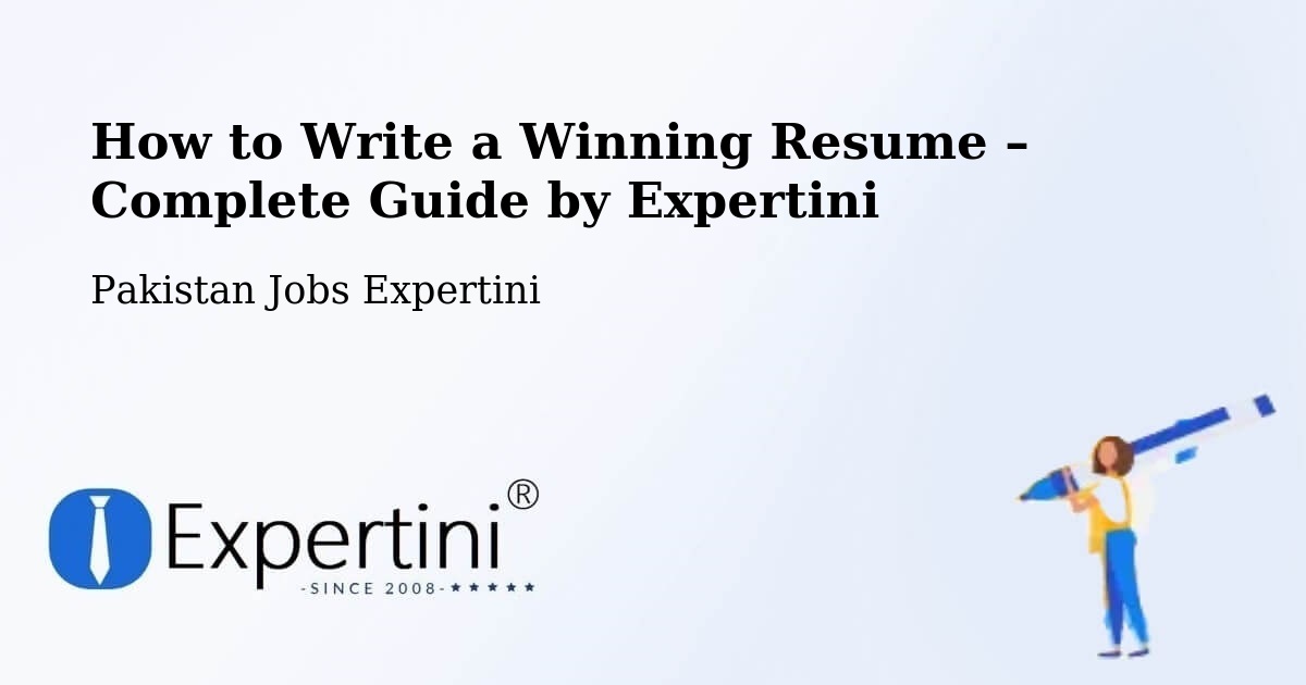 Resume Writing Guide for Job Seekers – Kot Sultan - Kot Sultan, Pakistan Jobs Expertini
